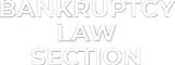 Bankruptcy Law Section